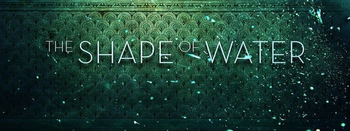 Постер фильма «The Shape of Water»