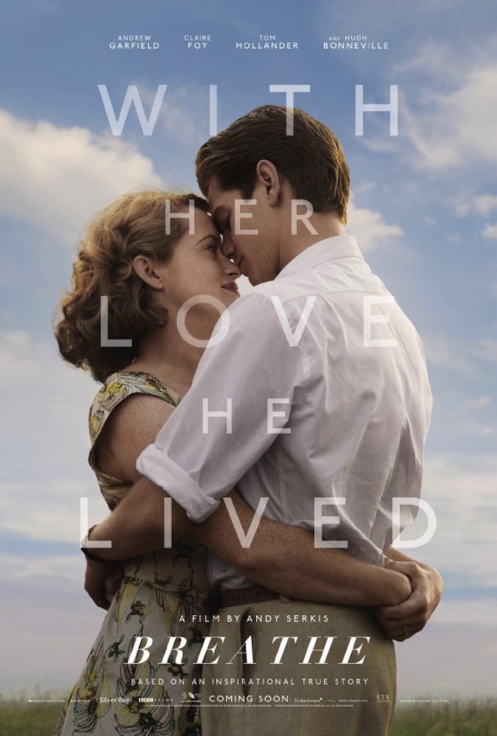 Постер фильма «Breathe», Эндрю Гарфилд, Клэр Фой