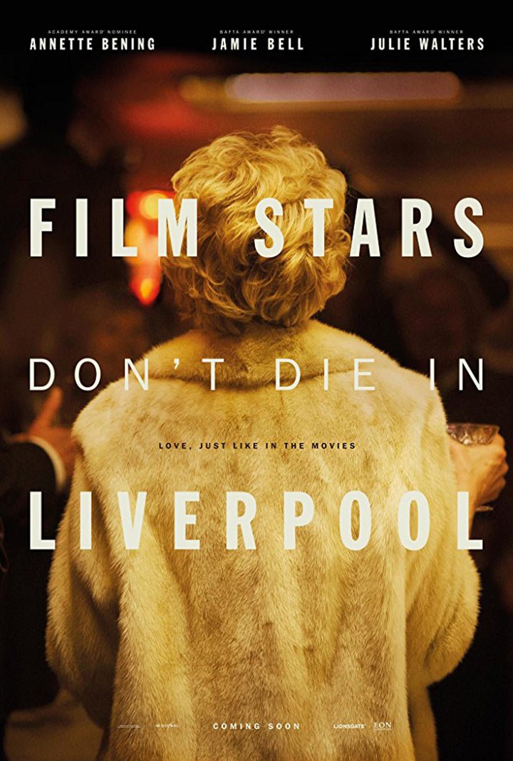 Постер фильма «Film Stars Don’t Die In Liverpool»