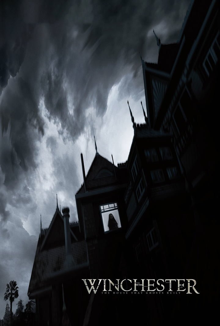 Постер фильма «Winchester: The House That Ghosts Built»